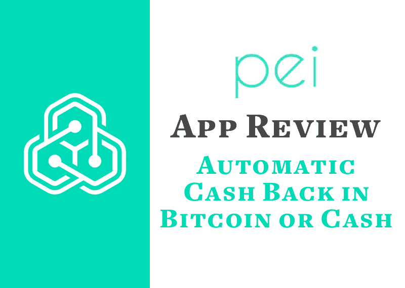 Pei App Review | Earn Cash Back and Bitcoin In-Store